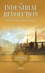 The Industrial Revolution - History Documents And Key Questions Hardcover