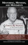 Mentoring Methods And Movements - Colloquium In Honor Of Terence K. Hopkins By His Former Students And The Fernand Braudel Cente