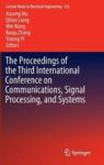 The Proceedings Of The Third International Conference On Communications Signal Processing And Systems Hardcover 2015 Ed.