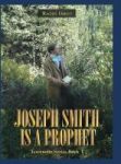 Joseph Smith Is A Prophet - Testimony Series Book 1 Hardcover
