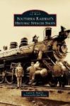 Southern Railway& 39 S Historic Spencer Shops Hardcover