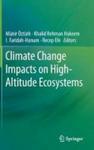 Climate Change Impacts On High-altitude Ecosystems Hardcover