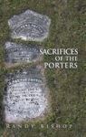 Sacrifices Of The Porters Hardcover