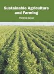 Sustainable Agriculture And Farming Hardcover