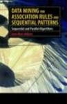 Data Mining for Association Rules and Sequential Patterns: Sequential and Parallel Algorithms