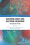 Electoral Rules And Electoral Behaviour - The Scope Of Effects   Paperback