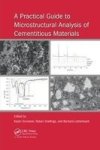 A Practical Guide To Microstructural Analysis Of Cementitious Materials Paperback
