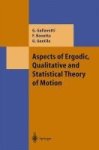 Aspects Of Ergodic Qualitative And Statistical Theory Of Motion Hardcover 2004