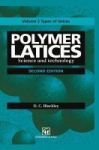 Polymer Latices 1997 Volume 2: Types Of Lattices Hardcover 2nd Revised Edition