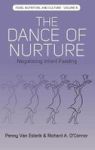 The Dance Of Nurture - Negotiating Infant Feeding Hardcover
