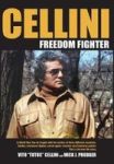 Cellini-freedom Fighter - This Is His True Life Story. Hardcover