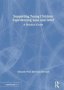 Supporting Young Children Experiencing Loss And Grief - A Practical Guide   Hardcover