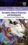 Corruption Natural Resources And Development - From Resource Curse To Political Ecology Hardcover
