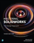 Mastering Solidworks Paperback 3RD Edition