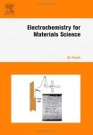 Electrochemistry For Materials Science