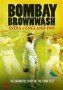 Bombay Brownwash - India Vs England DVD