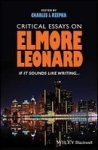 Critical Essays On Elmore Leonard - If It Sounds Like Writing Hardcover