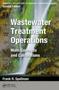 Mathematics Manual For Water And Wastewater Treatment Plant Operators: Wastewater Treatment Operations - Math Concepts And Calculations   Paperback 2ND Edition