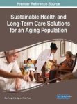 Sustainable Health And Long-term Care Solutions For An Aging Population Hardcover