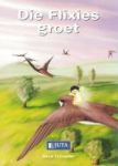 Die Flixies Groet Afrikaans Paperback