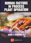 Human Factors In Process Plant Operation