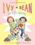 Ivy And Bean Get To Work   Book 12     Hardcover