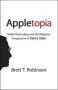 Appletopia - Media Technology And The Religious Imagination Of Steve Jobs   Hardcover