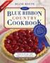 The Blue Ribbon Country Cookbook   Paperback New