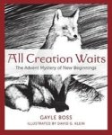 All Creation Waits - The Advent Mystery Of New Beginnings Paperback