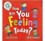 How Are You Feeling Today? - A Picture Book To Help Young Children Understand Their Emotions   Paperback