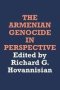 The Armenian Genocide In Perspective   Hardcover