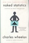 Naked Statistics Stripping The Dread From The Data Paperback