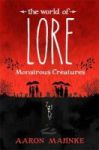 The World Of Lore Volume 1: Monstrous Creatures Paperback
