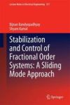 Stabilization And Control Of Fractional Order Systems: A Sliding Mode Approach Hardcover 2015 Ed.