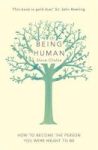 Being Human - How To Become The Person You Were Meant To Be Paperback