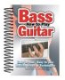 How To Play Bass Guitar - Easy To Read Easy To Play Basics Styles & Techniques   Spiral Bound New Edition