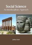 Social Science: An Interdisciplinary Approach Hardcover