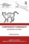 Corporate Foresight - Anticipating The Future   Hardcover 2ND Edition