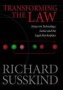 Transforming The Law - Essays On Technology Justice And The Legal Marketplace   Hardcover