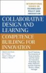 Collaborative Design And Learning - Competence Building For Innovation Hardcover New