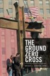 The Ground Zero Cross Paperback