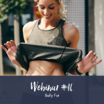 Pre-recorded Webinar 16: Belly Fat