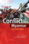 Conflict In Myanmar - War Politics Religion Hardcover