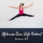 Afrikaans Class Style Workout With Rulene 3