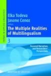 The Multiple Realities Of Multilingualism - Personal Narratives And Researchers& 39 Perspectives Hardcover
