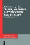 Truth Meaning Justification And Reality - Themes From Dummett Hardcover