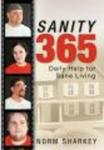 Sanity 365 - Daily Help for Sane Living Hardcover