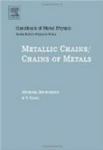 Metallic Chains Chains of Metals, Volume 1 Handbook of Metal Physics