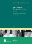 The Citizen In European Private Law - Norm-setting Enforcement And Choice Paperback