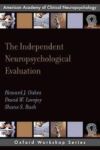 The Independent Neuropsychological Evaluation Paperback